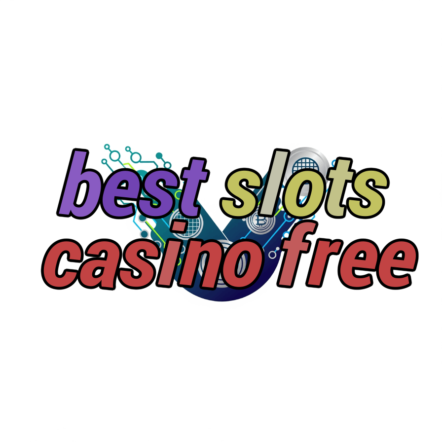 best slots casino free